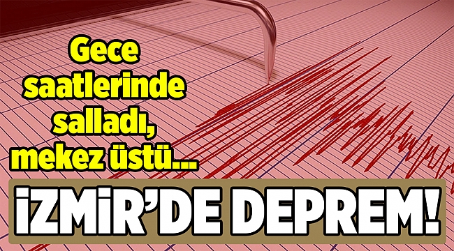 İzmir'de deprem