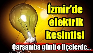 İzmir'de elektrik kesintisi(08.05.2019/Çarşamba)