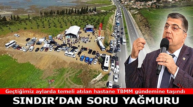 İzmir'de geçtiğimiz aylarda temeli atılan hastane TBMM gündemine taşındı!