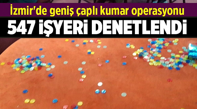 İzmir'de geniş çaplı kumar operasyonu