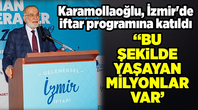Karamollaoğlu, İzmir'de iftar programına katıldı