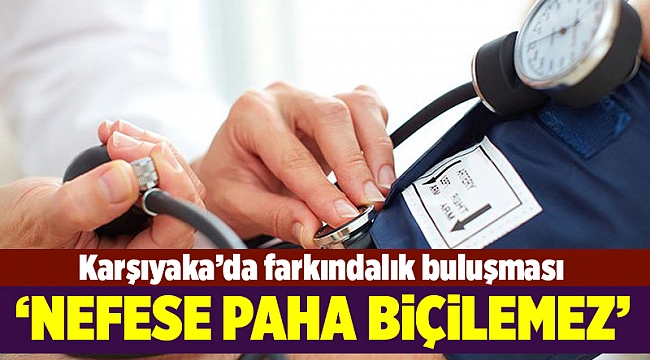 Karşıyaka’da farkındalık buluşması