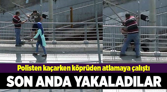 Ölüme atlarken kollarından yakaladı!