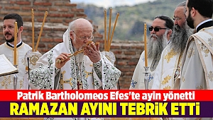 Patrik Bartholomeos Efes'te ayin yönetti
