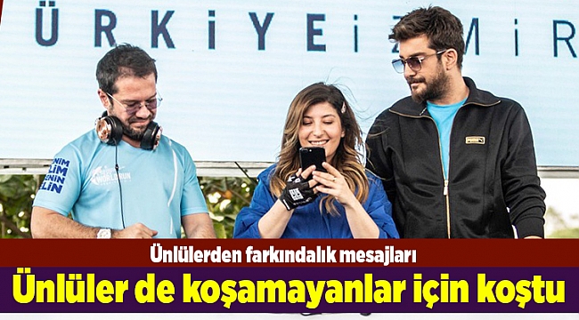 Ünlüler de koşamayanlar için koştu