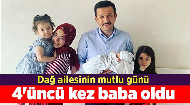 AK Partili Hamza Dağ, 4&#039;üncü kez baba oldu