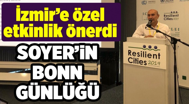 Başkan Soyer Bonn'da İzmir’e özel etkinlik önerdi