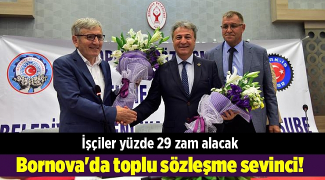 Bornova'da toplu sözleşme sevinci!