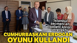 Cumhurbaşkanı Erdoğan: 'İstanbul seçmeni İstanbul için...'