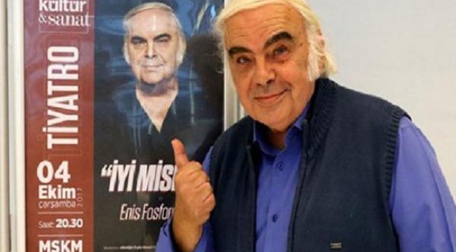 Enis Fosforoğlu geçirdiği kalp krizi sonucu yaşamını yitirdi