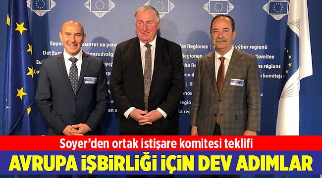 İzmir-Avrupa işbirliği için dev adımlar