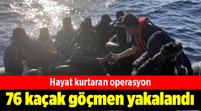 İzmir'de 76 kaçak göçmen yakalandı