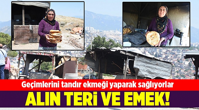 Kadifekale&#039;de kadınlar tandır ekmeği yaparak evlerini geçindiriyor
