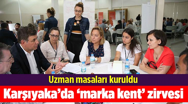 Karşıyaka’da ‘marka kent’ zirvesi