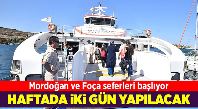 Mordoğan ve Foça seferleri başlıyor