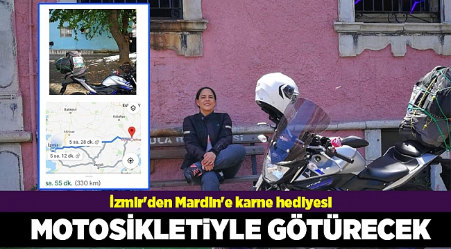 Motosikletiyle İzmir'den Mardin'e karne hediyesi