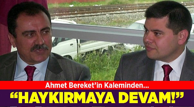 Ahmet Bereket’in Kaleminden…