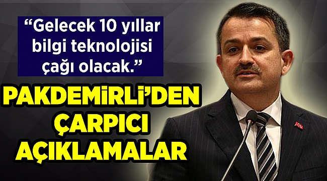 Bakan Pakdemirli: Türkiye'nin daha hızlı koşması gerekiyor