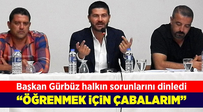 Başkan Gürbüz halkın sorunlarını dinledi