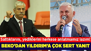 Beko'dan Yıldırım'a yanıt: 'Fabrikalar CHP rozeti ile yapıldı, AKP rozeti ile sattınız!'
