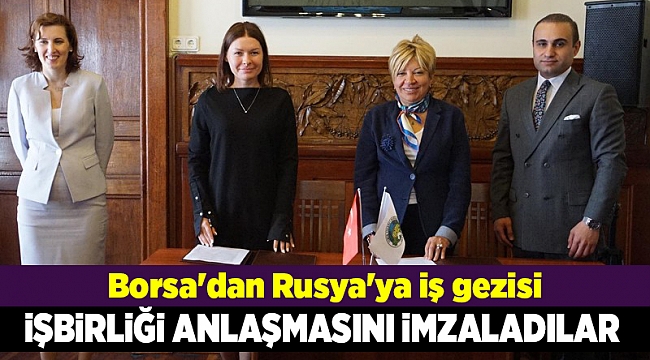 Borsa'dan Rusya'ya iş gezisi