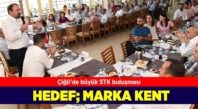 Çiğli'de büyük STK buluşması