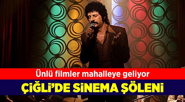 Çiğli'nin mahallelerinde sinema söleni