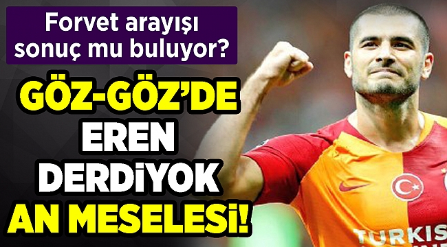 Göztepe'de Eren Derdiyok an meselesi!