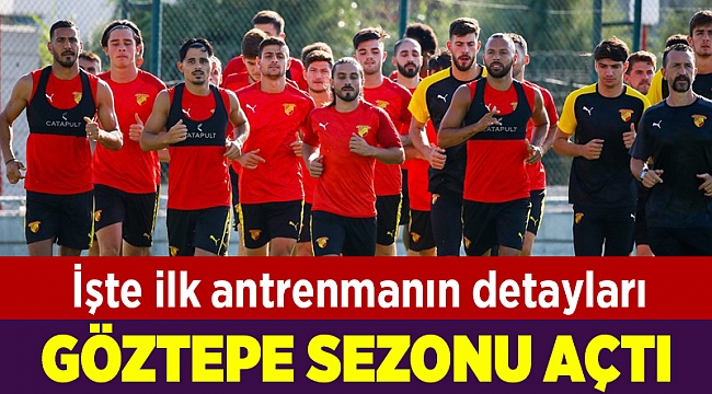 Göztepe sezonu açtı