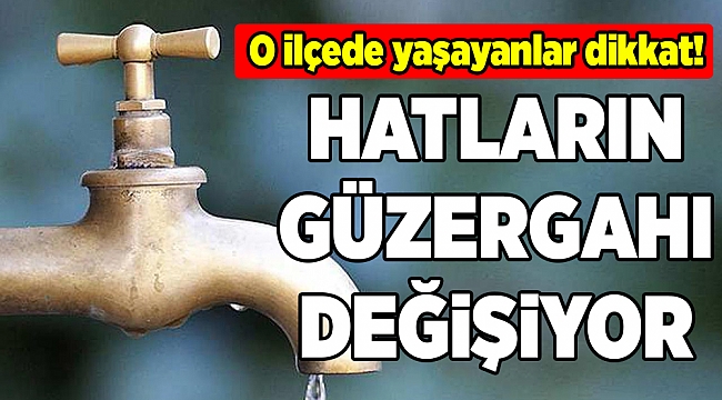 İzmir'in o ilçesinde su kesintisi