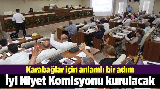 Karabağlar’da İyi Niyet Komisyonu kurulacak