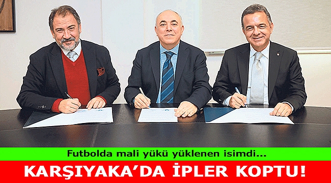 Karşıyaka'da ipler koptu