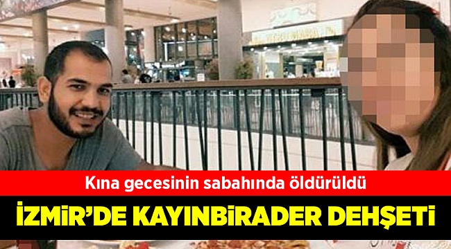 Kına gecesinin sabahında, kayınbiraderi tarafından öldürüldü