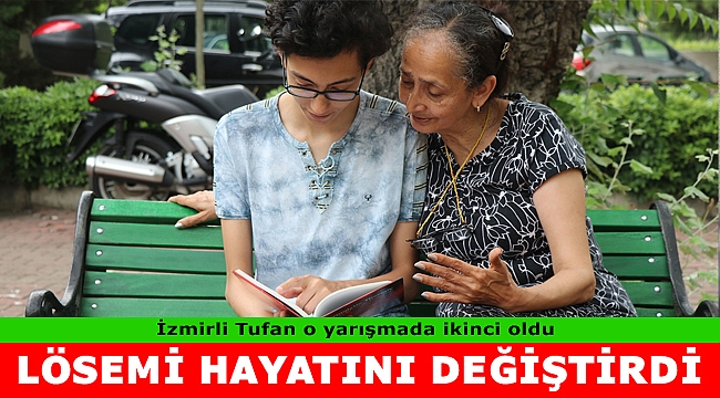 Lösemi, İzmirli Tufan&#039;ın hayatını değiştirdi...