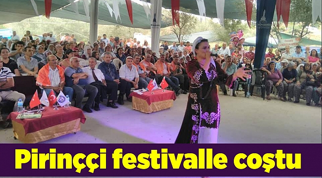 Pirinççi festivalle coştu