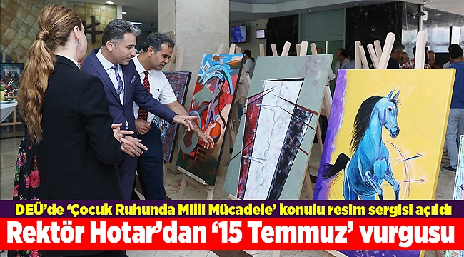 Rektör Hotar’dan ‘15 Temmuz’ vurgusu