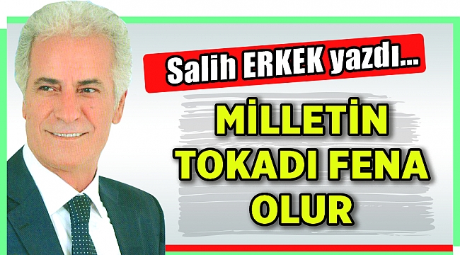 Salih Erkek Yazdı...