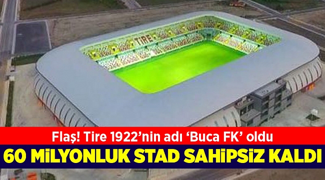 Tire 1922'nin adı 'Buca Futbol Kulübü' oldu