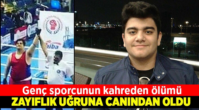 Tüp mide ameliyatı sonrası enfeksiyon kapan genç sporcu öldü