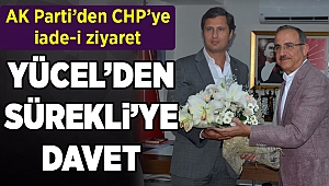 AK Parti'den CHP'ye iade-i ziyaret
