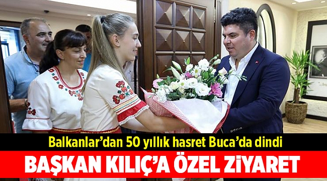 Balkanlar’dan 50 yıllık hasret Buca’da dindi