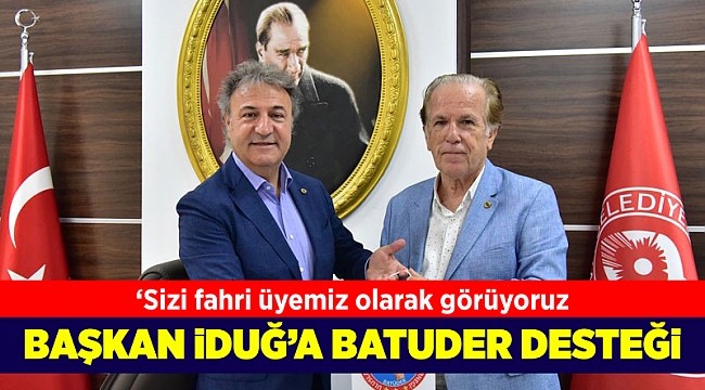 Başkan İduğ'a BATUDER'den tam destek