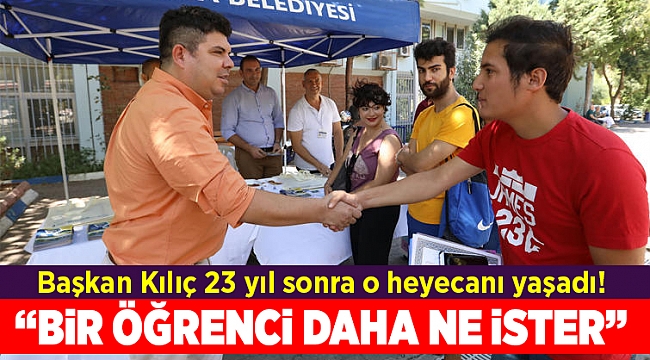 Başkan Kılıç 23 yıl sonra o heyecanı yaşadı!