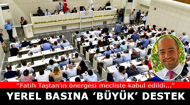 Büyükşehir Meclisi'nden Yerel Basına Destek Kararı