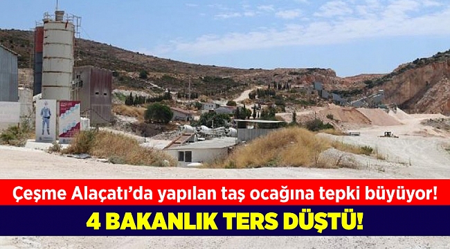 Çeşme Alaçatı’da yapılan taş ocağına tepki büyüyor!