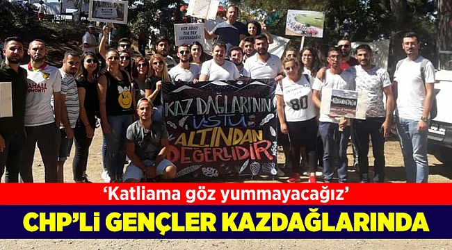 CHP'li gençler Kaz Dağlarında