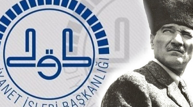 Diyanet bu kez şaşırttı! Atatürk'ü hatırladılar