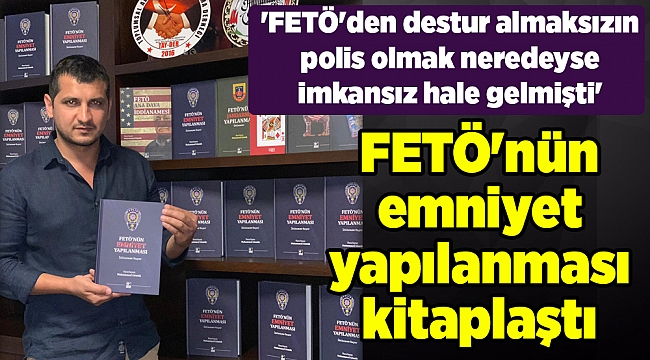 FETÖ'nün emniyet yapılanması kitaplaştı