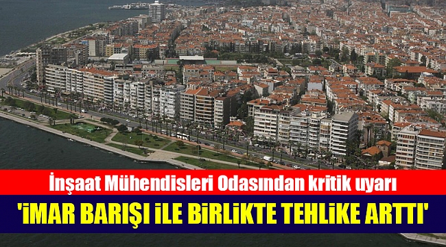 İMO İzmir Şubesi'nden 'İzmir depreme hazır değil' uyarısı