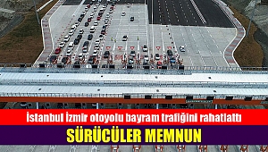 İstanbul-İzmir Otoyolu bayram trafiğini rahatlattı